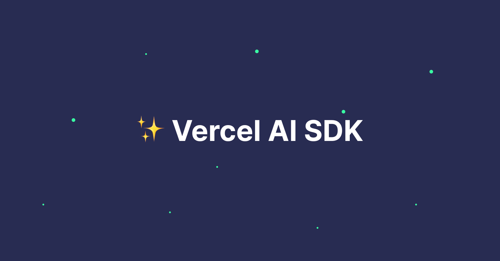 Comment construire des applications IA avec Vercel AI SDK — Part I