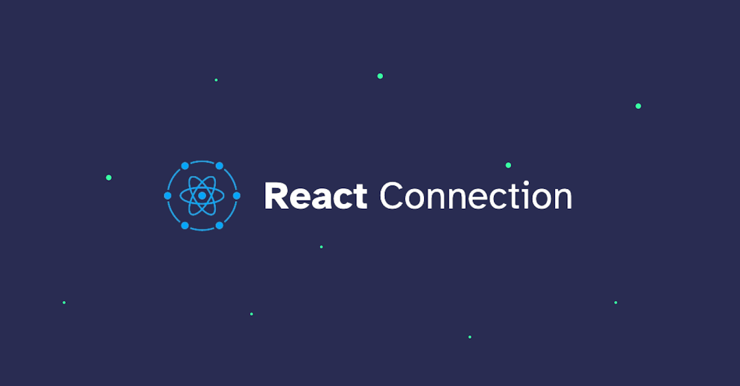 Retour sur React Connection 2024